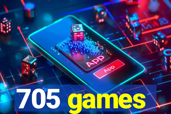 705 games