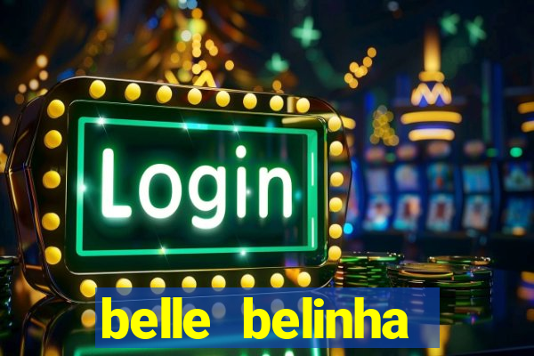 belle belinha privacy nude