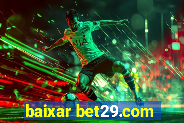 baixar bet29.com
