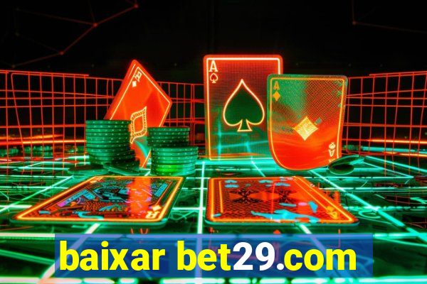 baixar bet29.com