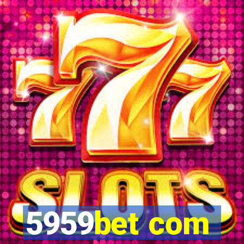 5959bet com