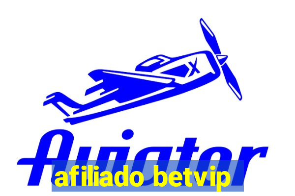 afiliado betvip