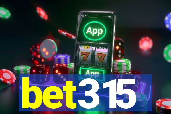 bet315