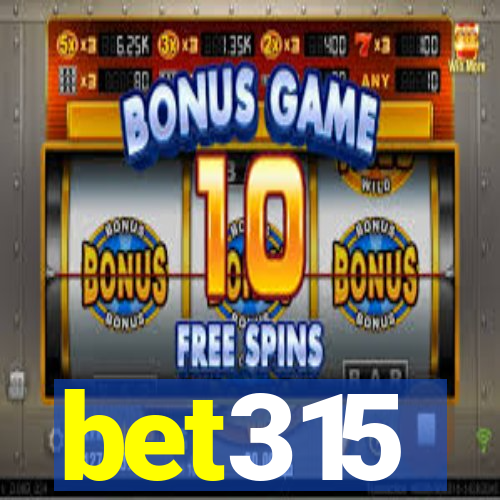 bet315