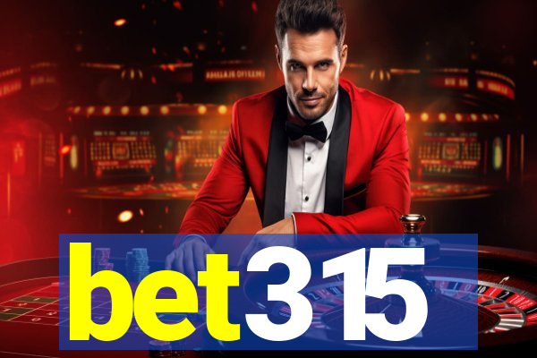 bet315