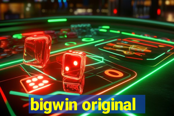 bigwin original