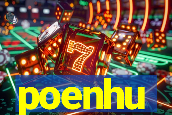 poenhu
