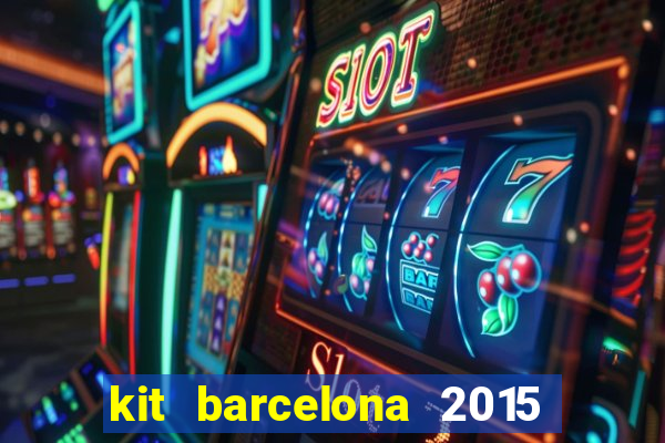 kit barcelona 2015 dls 19