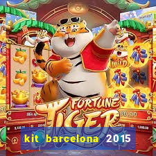 kit barcelona 2015 dls 19
