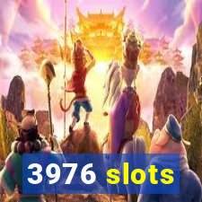 3976 slots