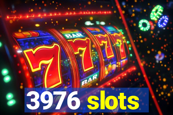 3976 slots