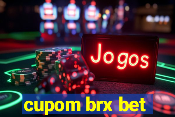 cupom brx bet