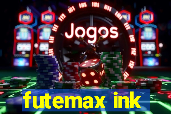 futemax ink