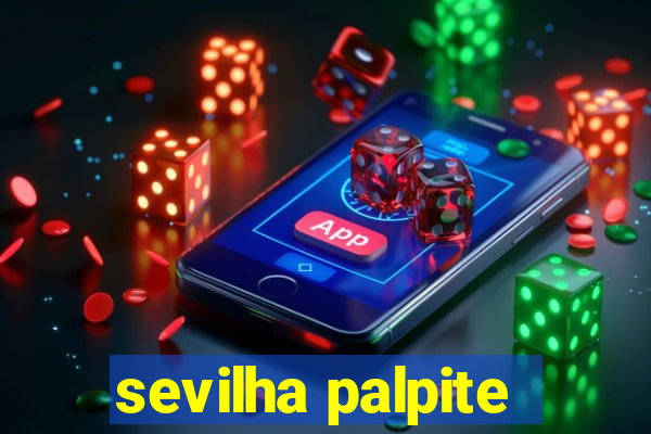 sevilha palpite