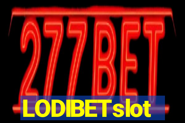 LODIBETslot