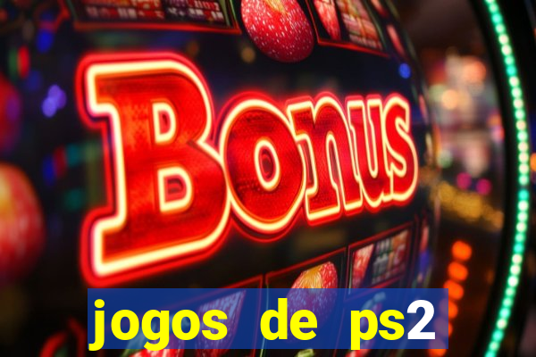 jogos de ps2 traduzidos pt br