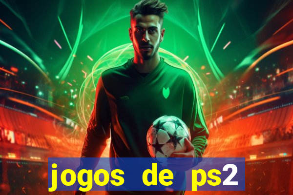 jogos de ps2 traduzidos pt br