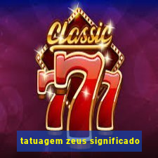 tatuagem zeus significado