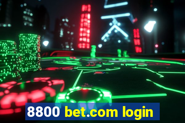 8800 bet.com login