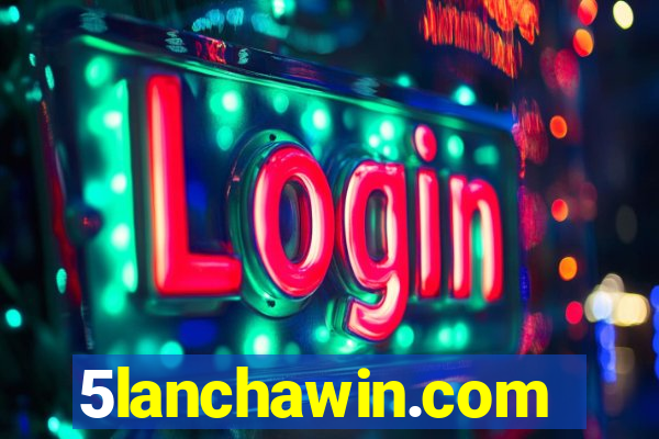 5lanchawin.com