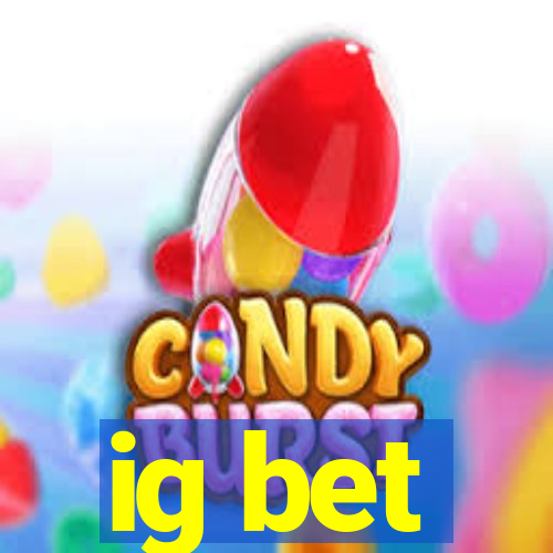 ig bet