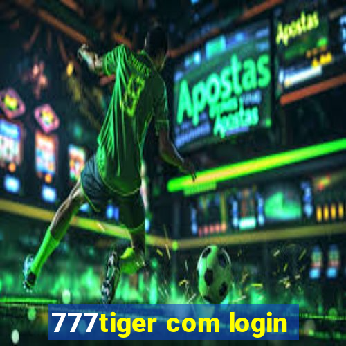 777tiger com login