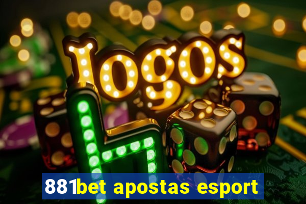 881bet apostas esport