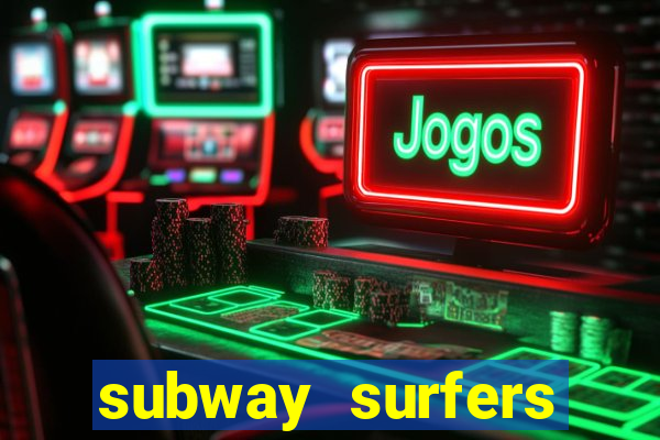 subway surfers jogar zurich