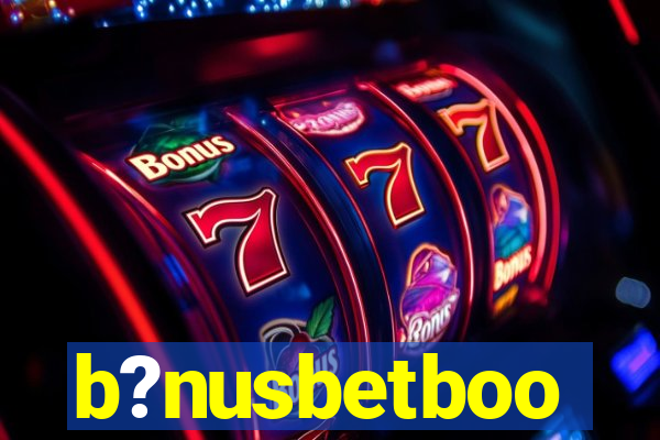 b?nusbetboo