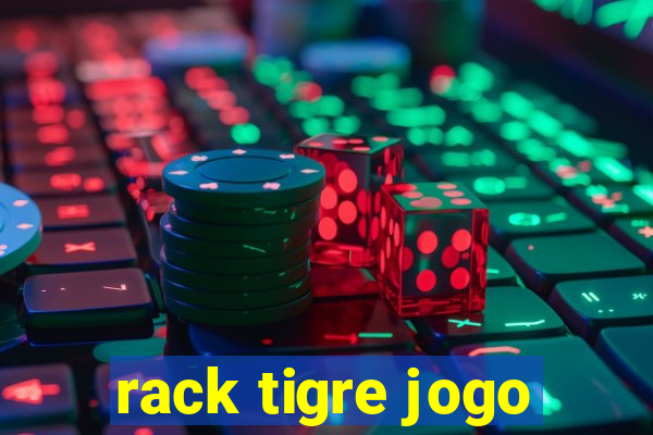rack tigre jogo