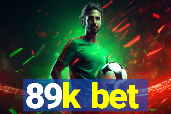 89k bet