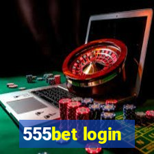 555bet login