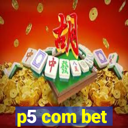 p5 com bet