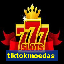 tiktokmoedas