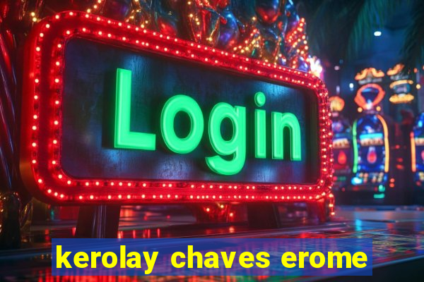 kerolay chaves erome