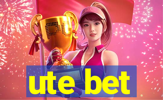 ute bet