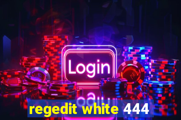 regedit white 444