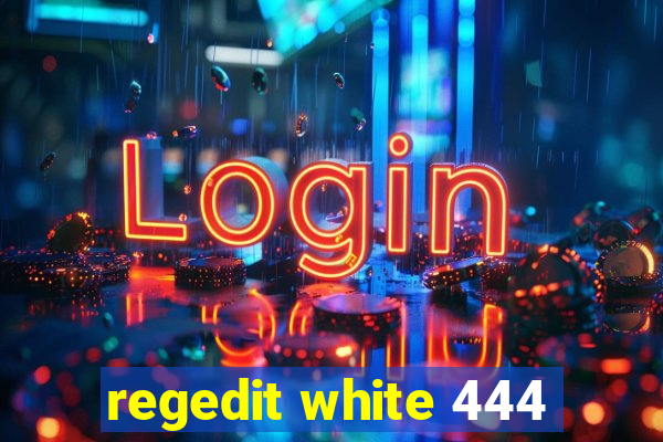 regedit white 444