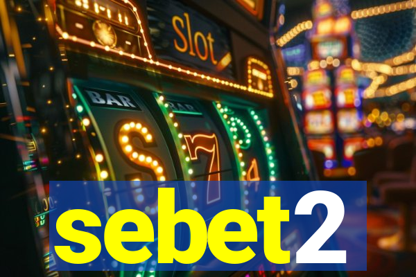 sebet2