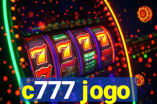 c777 jogo