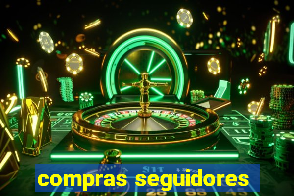 compras seguidores