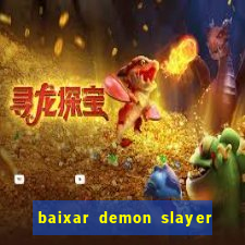 baixar demon slayer 4 temporada