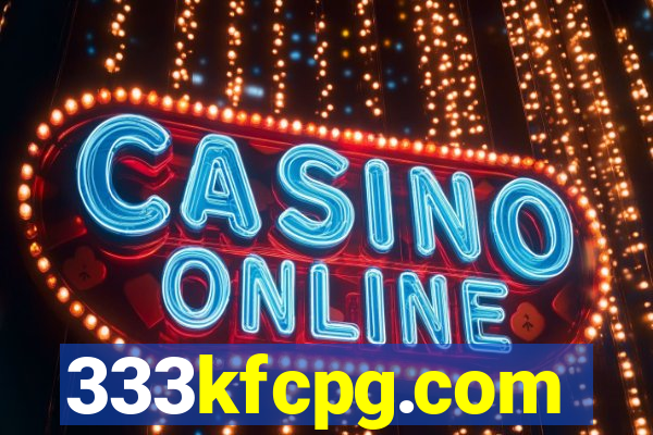 333kfcpg.com