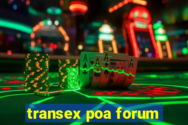 transex poa forum