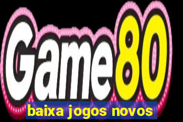 baixa jogos novos