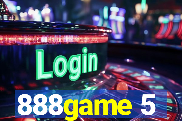 888game 5