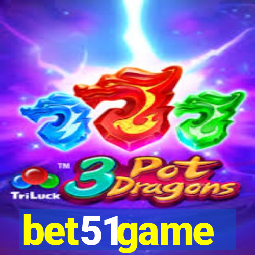 bet51game