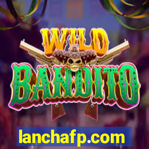 lanchafp.com