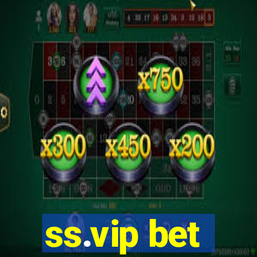 ss.vip bet