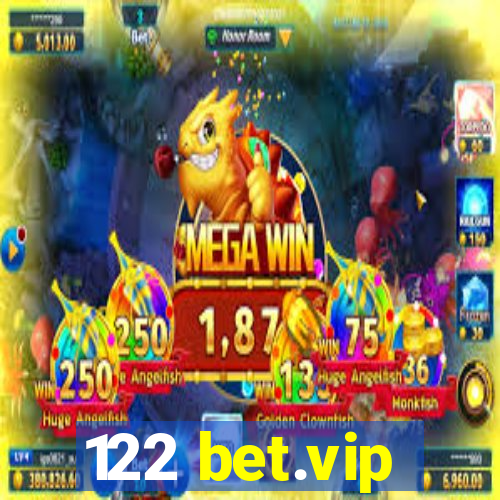 122 bet.vip